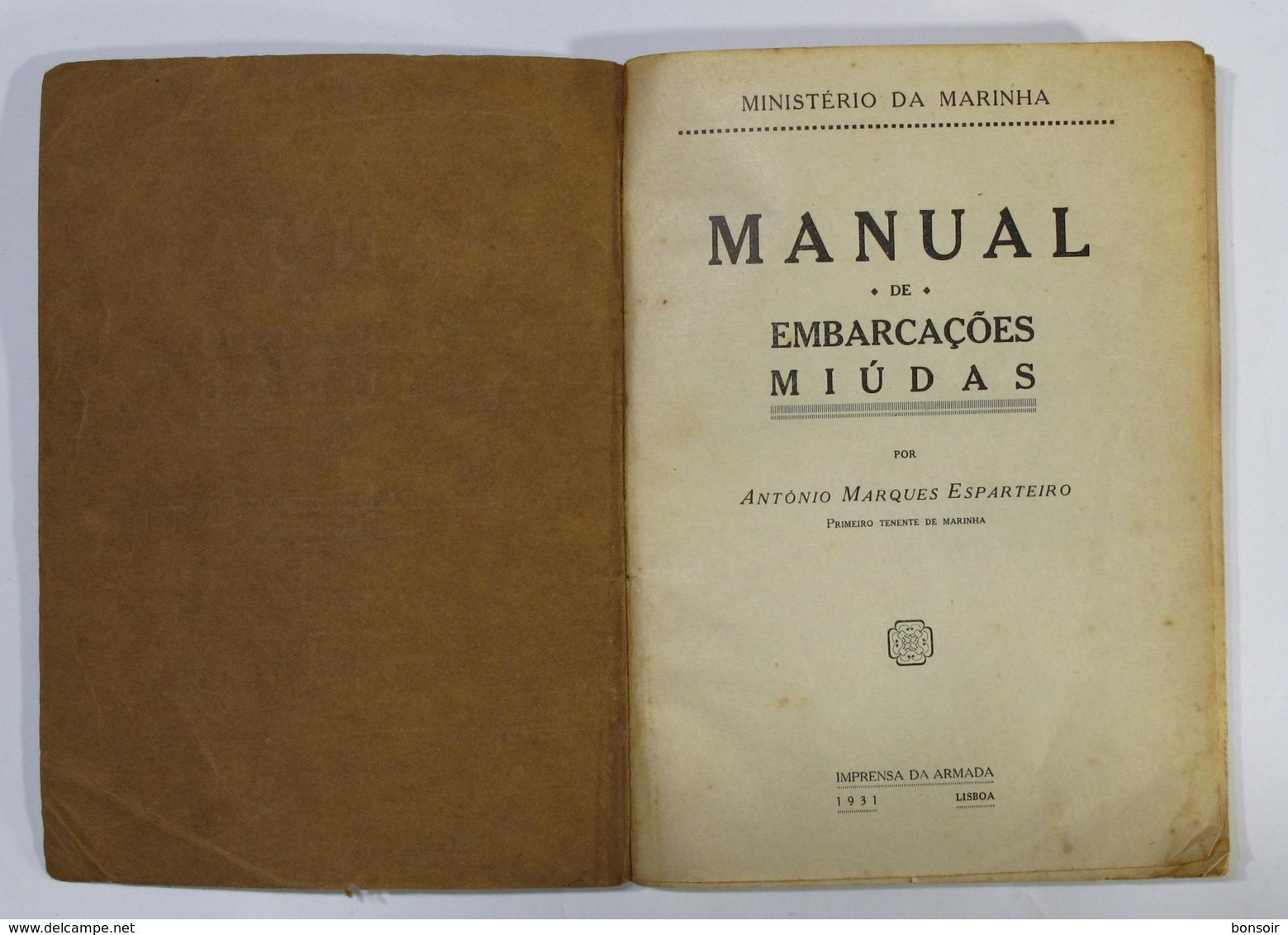 Manual De Embarcações Miúdas António Esparteiro 1931 Ministério Marinha 91 Pages Handbook Bateaux Boat - Voir 6 Images - Praktisch