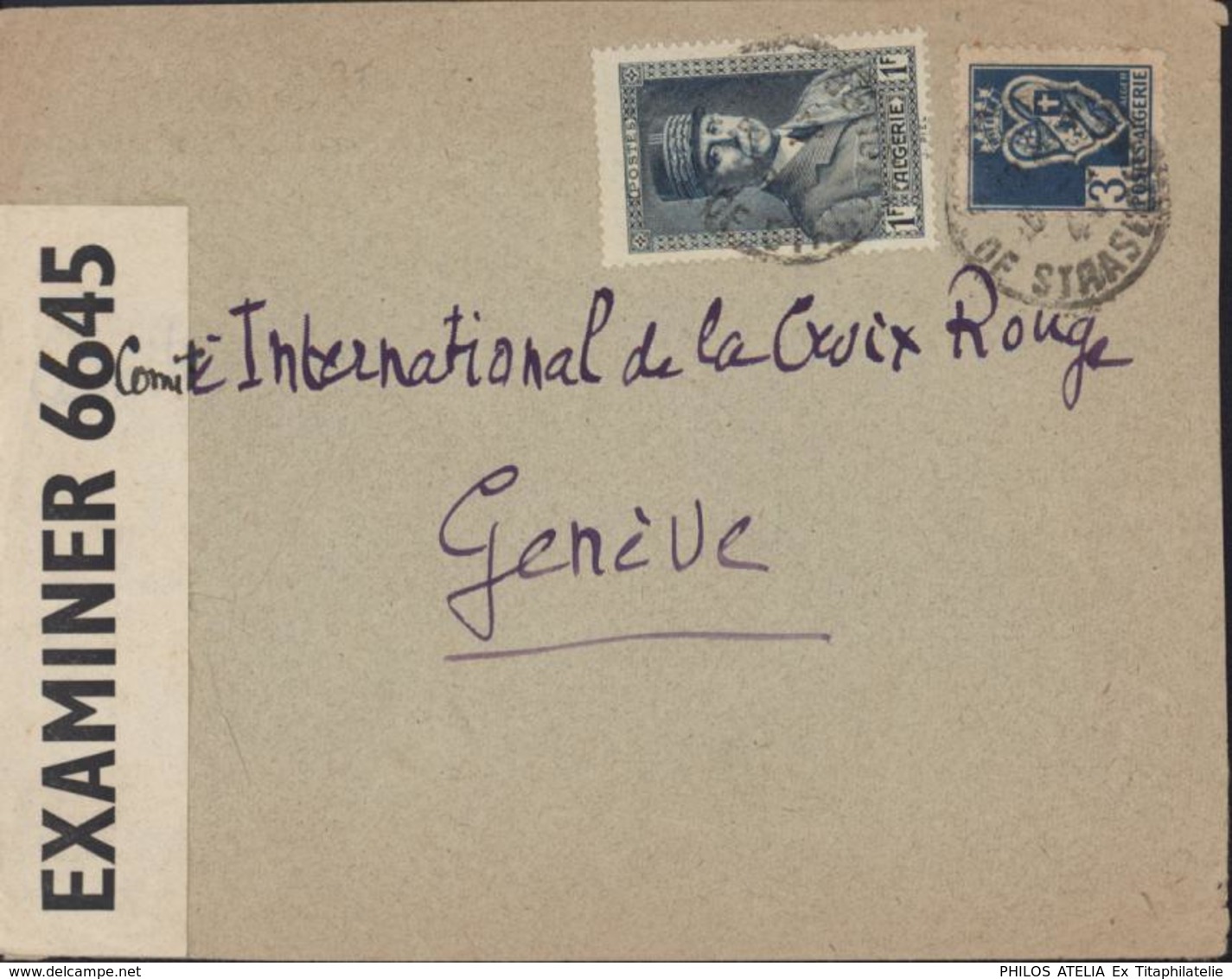 YT Petain 168 + 181 CAD Alger R Strasbourg 4? Censure USA Opened By Examiner 6645 + Ax Allemande à Paris Pr Croix Rouge - Covers & Documents