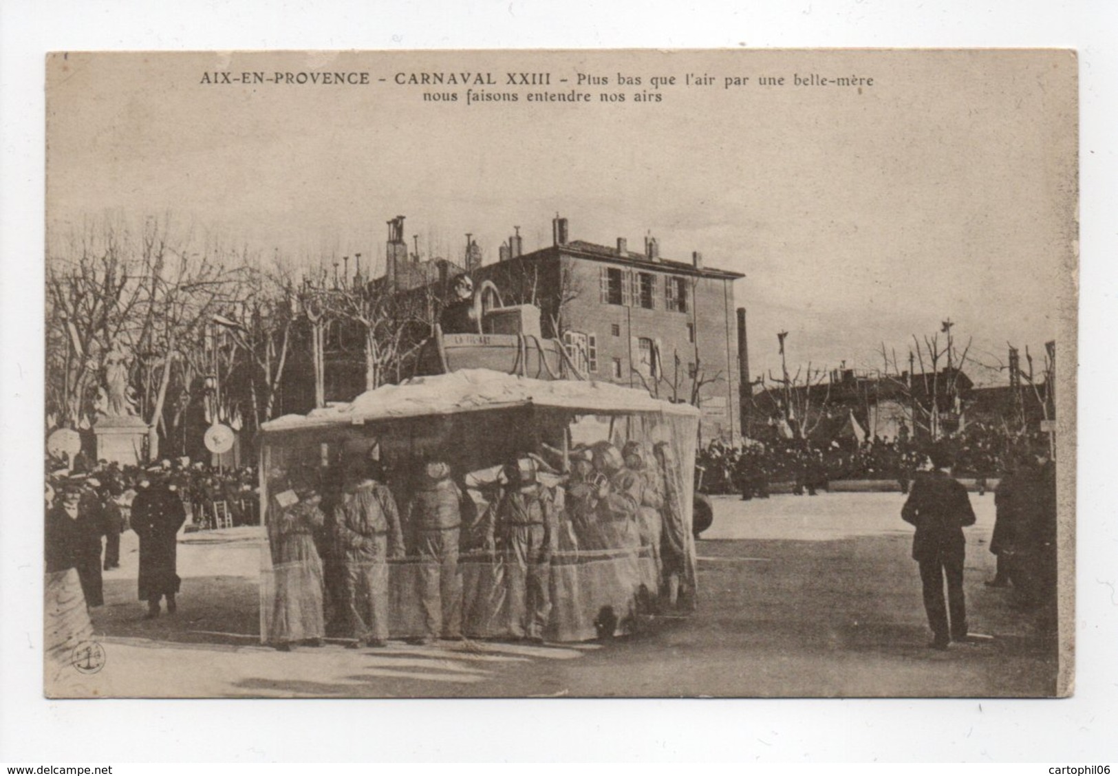 - CPA AIX-EN-PROVENCE (13) - CARNAVAL XXIII - Plus Bas Que L'air Par Une Belle-mère, Nous Faisons Entendre Nos Airs - - Aix En Provence