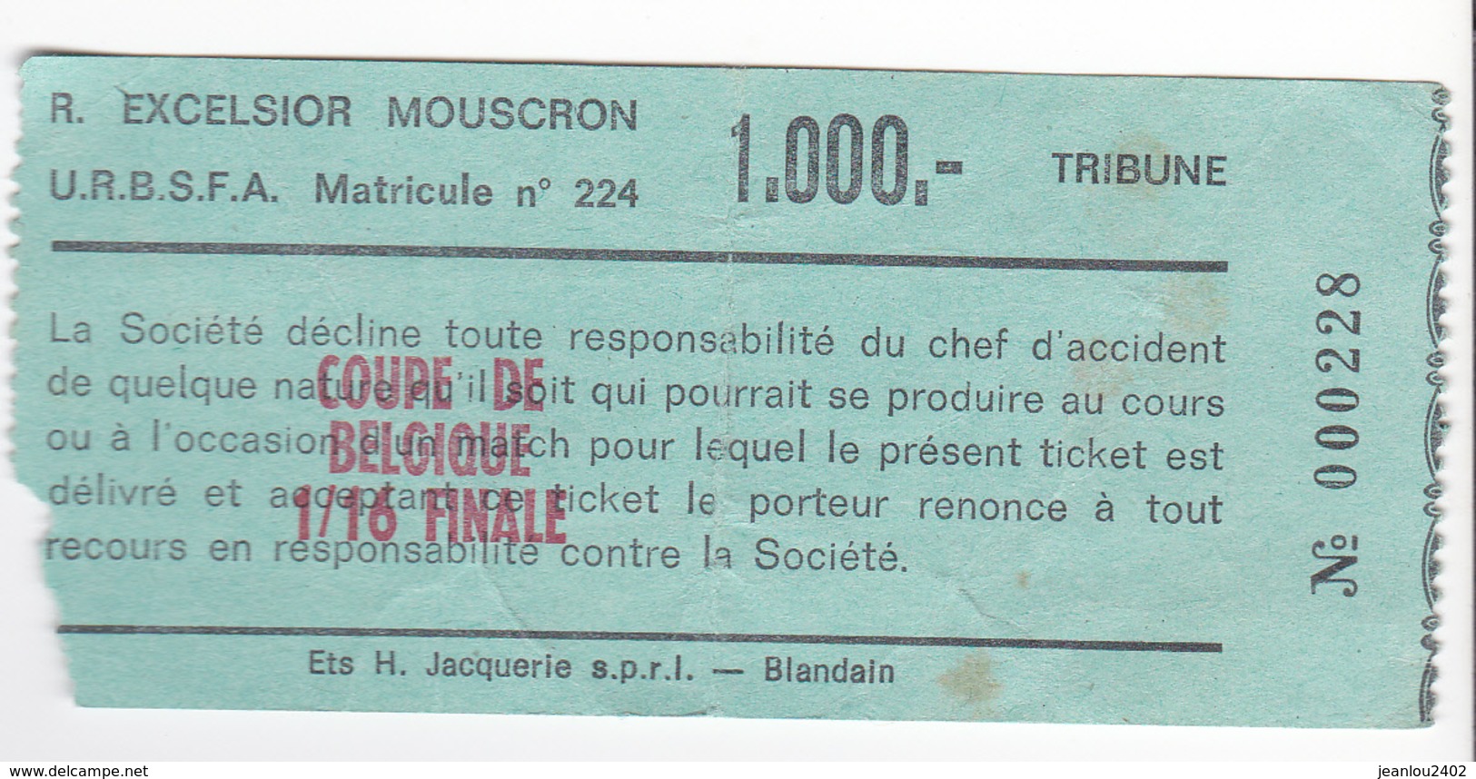 FOOTBALL TICKET D'ENTREE 1/16 FINALE COUPE DE BELGIQUE R. EXCELSIOR MOUSCRON - Tickets D'entrée