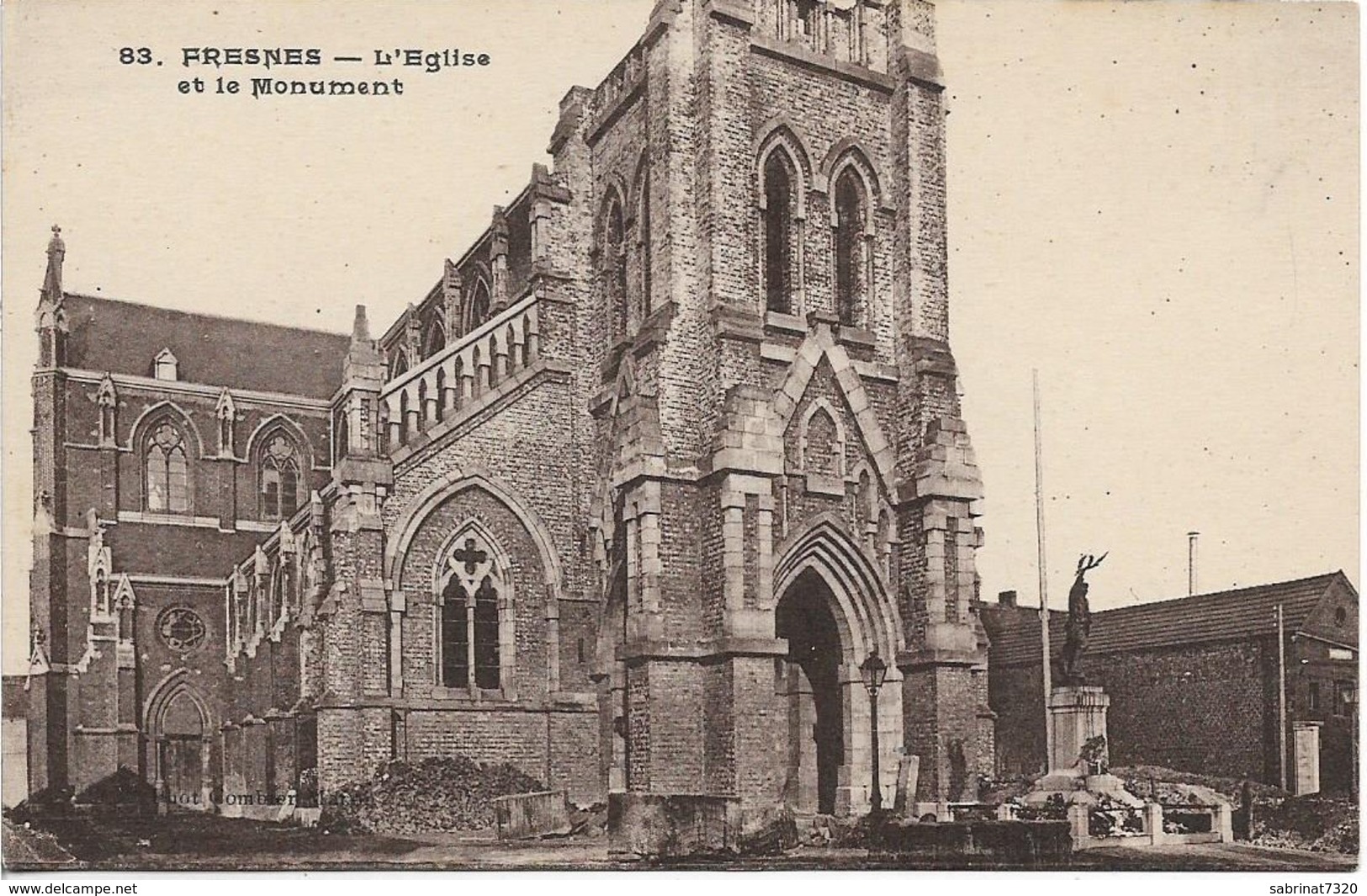 FRESNES L'Eglise Et Le Monument - Fresnes