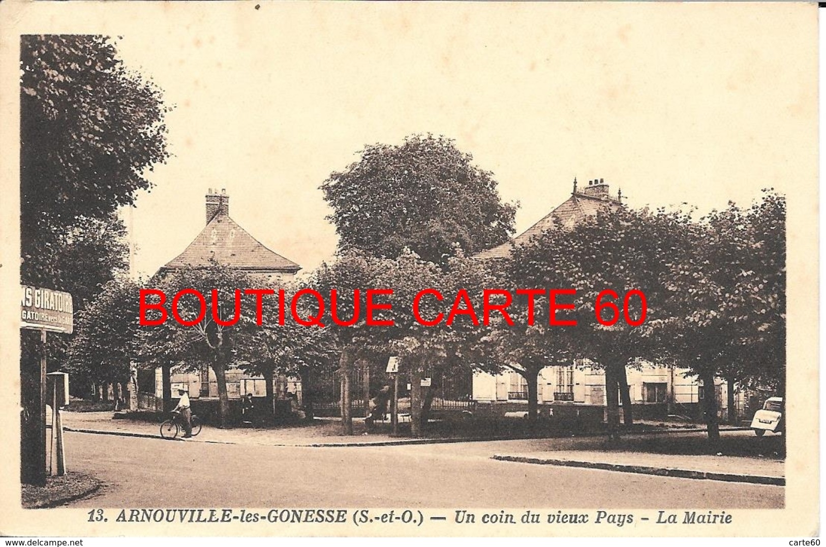 95 - ARNOUVILLE LES GONESSE - UN COIN DU VIEUX PAYS - LA MAIRIE - Arnouville Les Gonesses