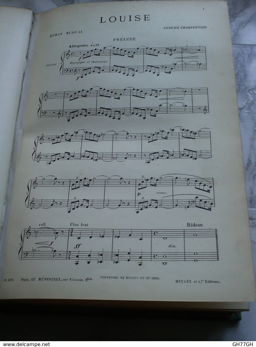 Louise De Gustave Charpentier -partition Piano Et Chant. MENESTREL/HEUGEL -roman Musical - Partitions Musicales Anciennes