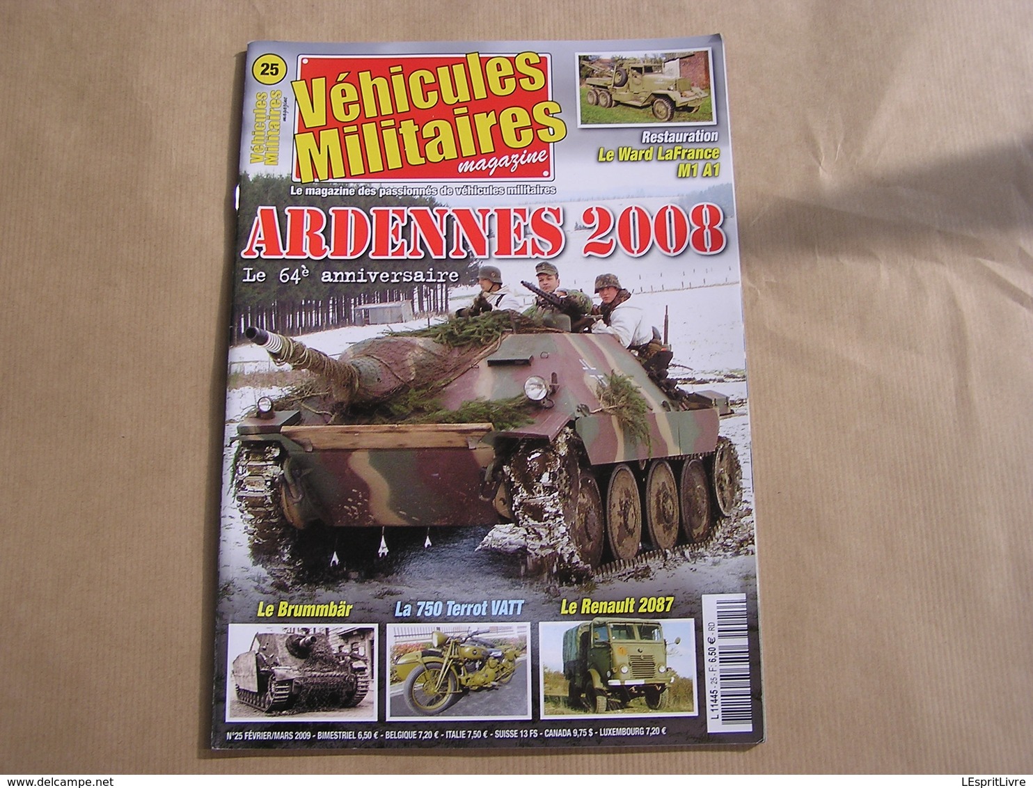 VEHICULES MILITAIRES Magazine N° 25 Guerre 40 45 Ardennes 44 Char Brummbär Moto 750 Terrot Vatt Camion Renault 6 Ton - Guerre 1939-45