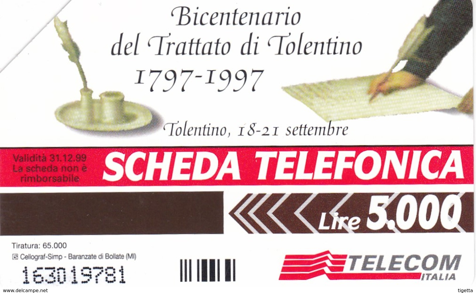 SCHEDA TELEFONICA  BICENTENARIO DEL TRATTATO DI TOLENTINO   SCADENZA 31/12/1999 USATA - Public Special Or Commemorative