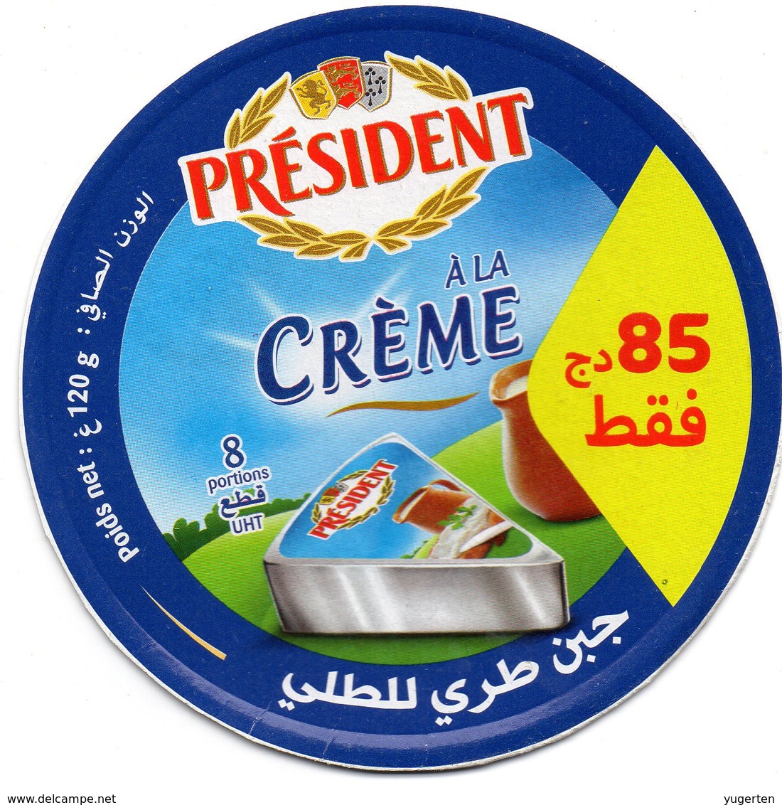 ETIQUETTE FROMAGE LABEL CHEESE " Président " 2019 KÄSE 8 Portions Etiquettes Labels Käse-Etiketten Käse-Etikett - Fromage