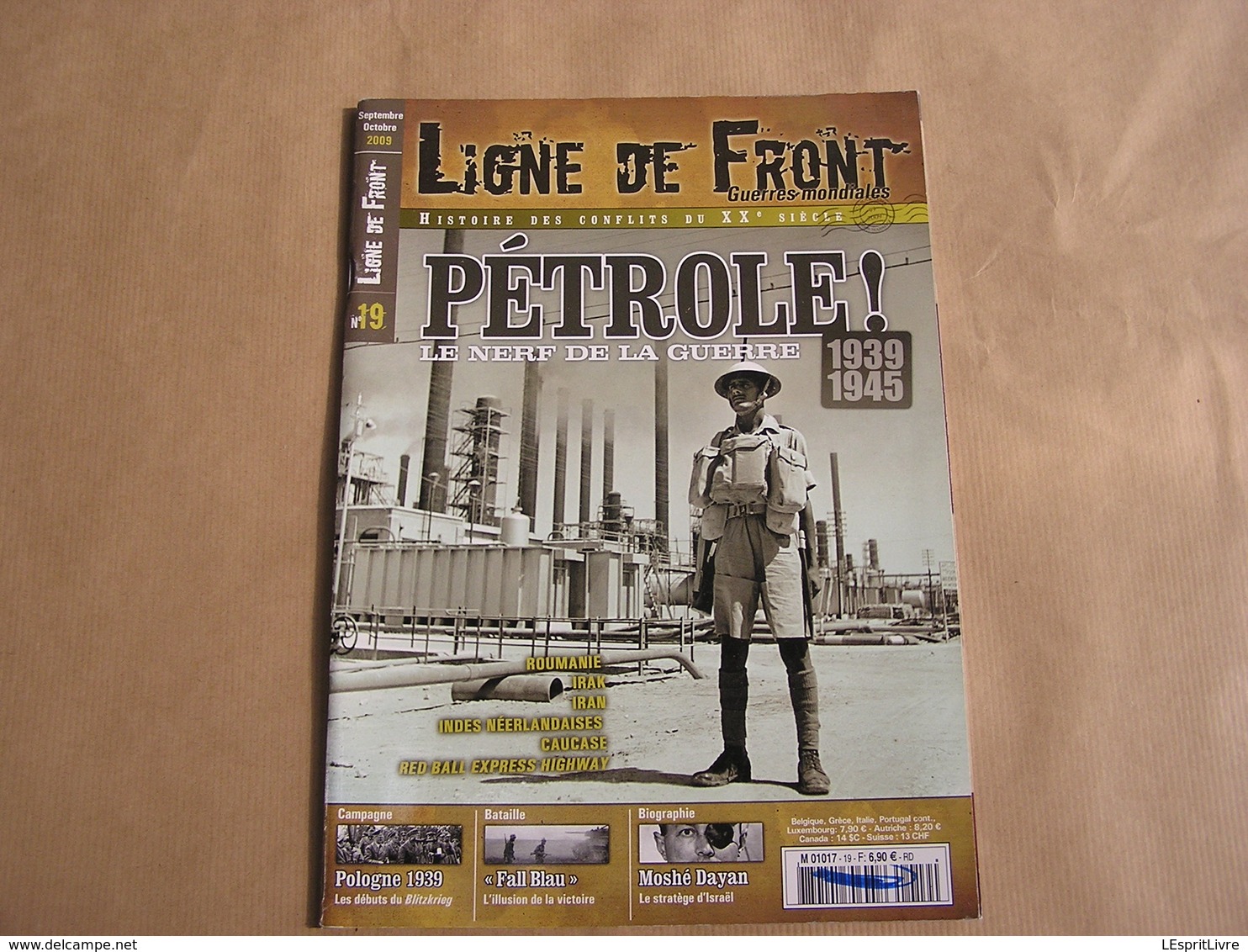 LIGNE DE FRONT N° 19 Guerre 40 45 Pétrole Afrique Irak Iran Indes Caucase Russie Pologne Fall Blau Moshé Dayan Red Ball - Guerre 1939-45