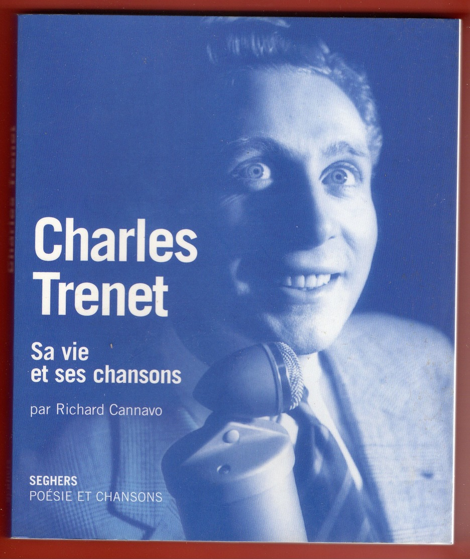 RICHARD CANNAVO - CHARLES TRÉNET, SA VIE SES CHANSONS - 2002 - Biographien