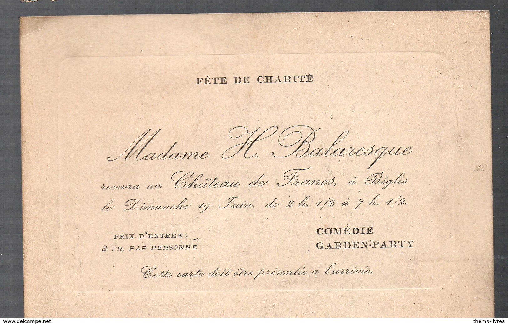 Bègles (33 Gironde) Carte D'invitation  Fête De Charité Au Château De Francs. (PPP17766) - Non Classés