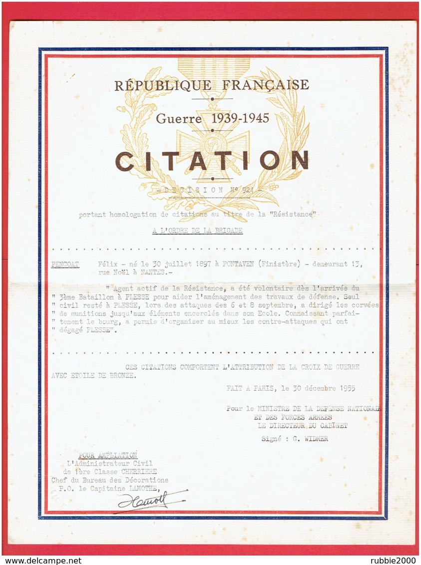 CROIX DE GUERRE AVEC ETOILE DE BRONZE GUERRE 1939 1945 WWII CITATION POUR RESISTANCE A PENCOAT INSTITUTEUR A PLESSE  44 - Documenti