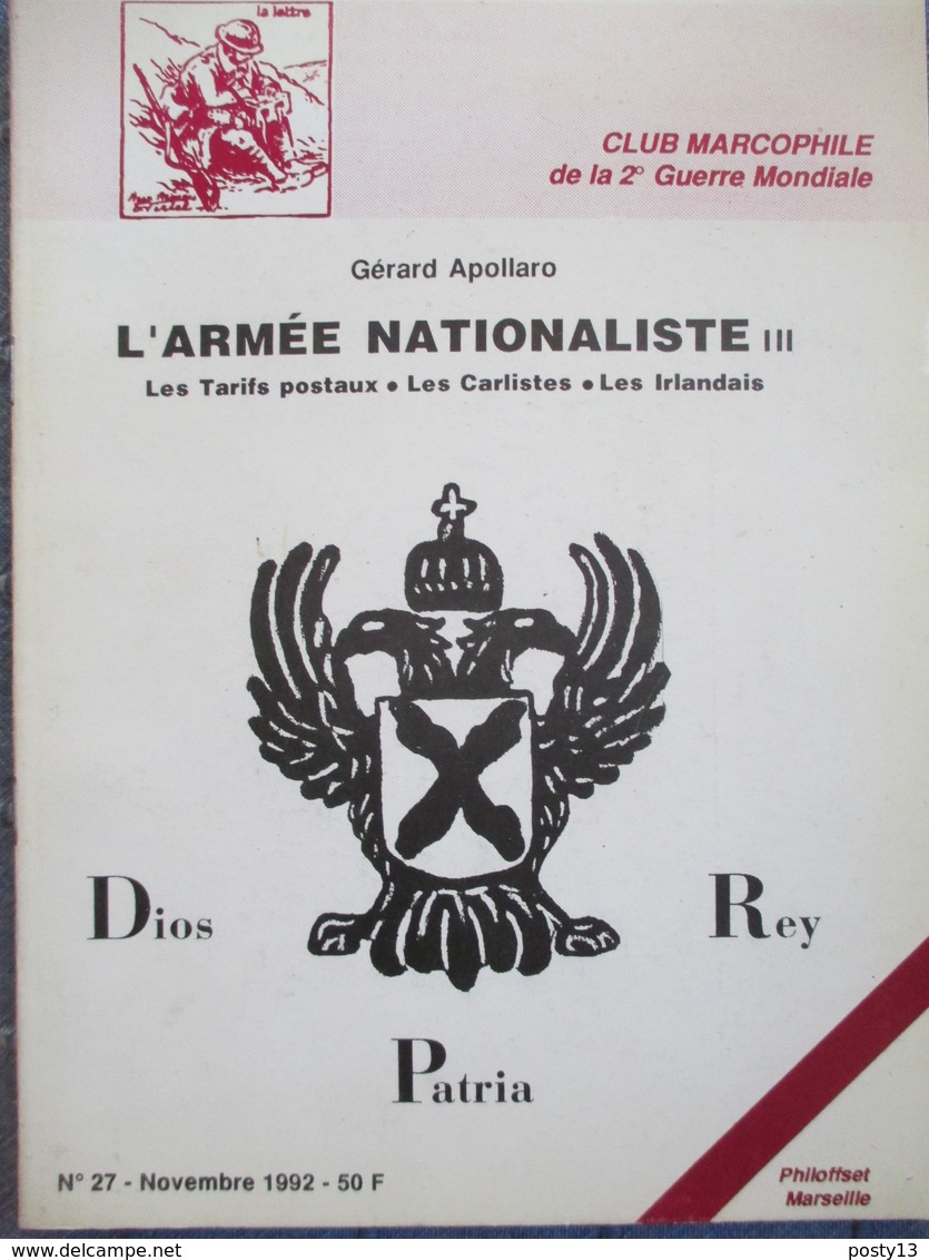 GUERRE D' ESPAGNE - Livret N° 27 - L'Armée Nationaliste III - Gérard Apollaro - Club Marcophile 2 ème Guerre Mondiale - - Philatelie Und Postgeschichte