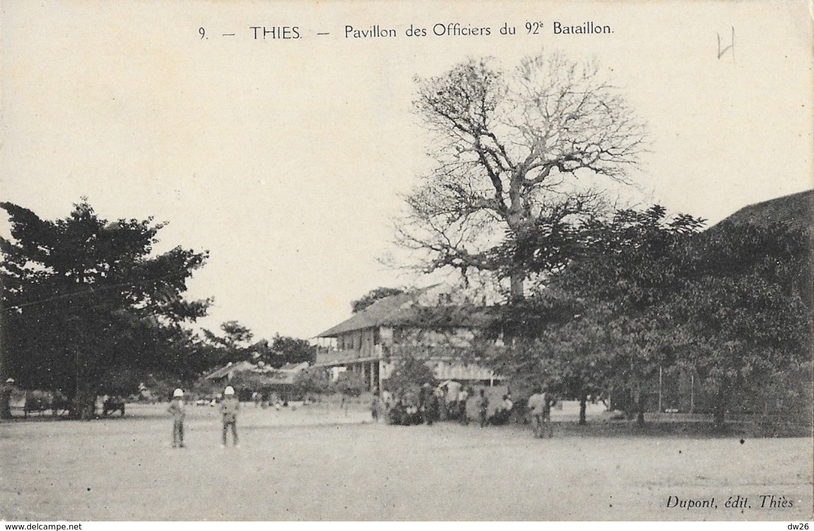Sénégal: Thies - Pavillon Des Officiers Du 92e Bataillon En 1927 - Edition Dupont - Carte N° 9 - Non Classés