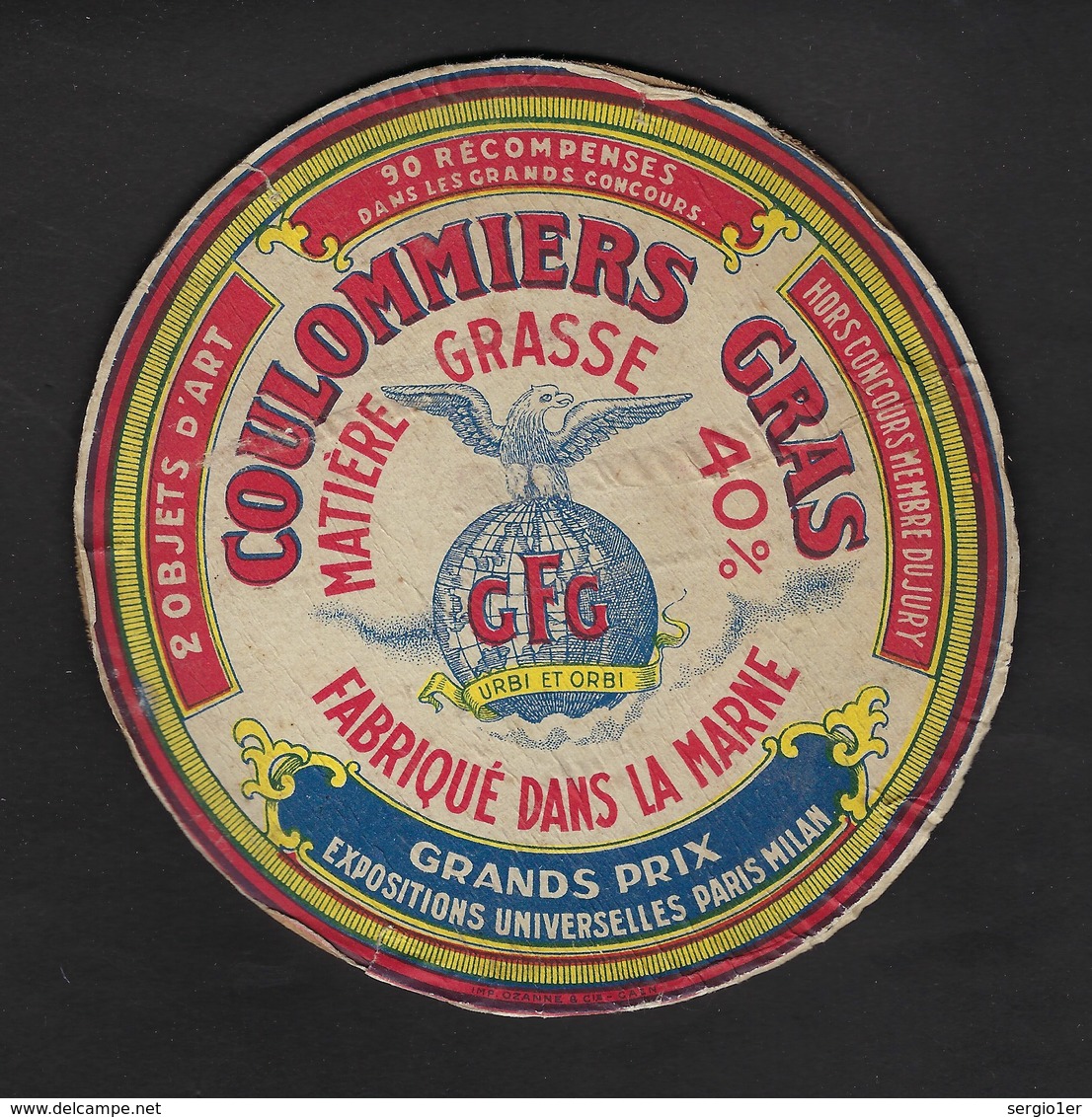 Ancienne Etiquette  Fromage  Coulommiers Gras 40%mg "GFC" Aigle Fabriqué Dans La Marne Grands Prix Expositions Universel - Fromage