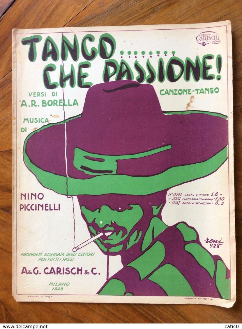 SPARTITO MUSICALE VINTAGE TANGO...CHE PASSIONE ! Di Borella-Piccinelli Copertina Di RENI 928 ED. A.G.CARISCH MILANO - Folk Music