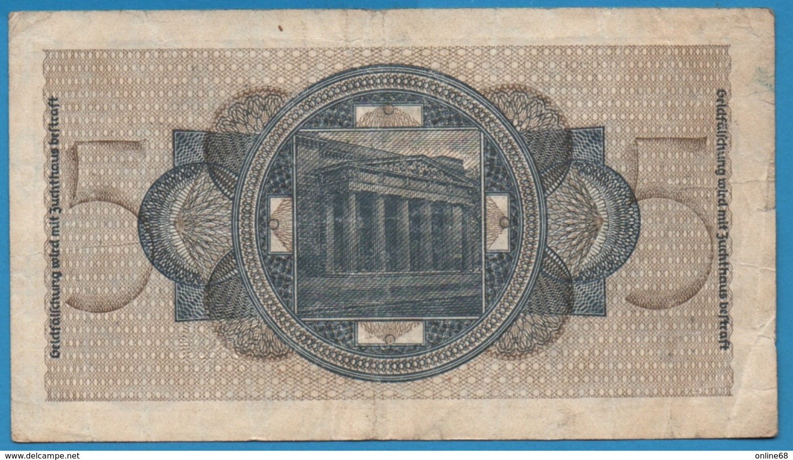 DEUTSCHES REICH 		5 Reichsmark   7 Digit Serial # O.6829054 ND (1940-1945) P# R138a - 5 Reichsmark