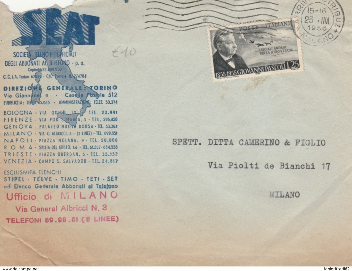 LETTERA 1955 25 L. PASCOLI -SEAT- TIMBRO MILANO (EX467 - 1946-60: Storia Postale