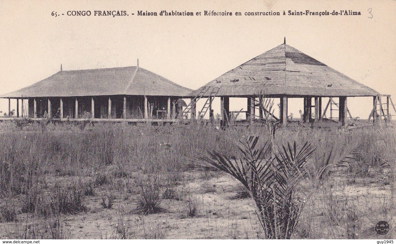 CONGO FRANCAIS N° 65  Maison D'habitation Et Réfectoire En Construction à St FRANCOIS De L'ALIMA - Congo Français