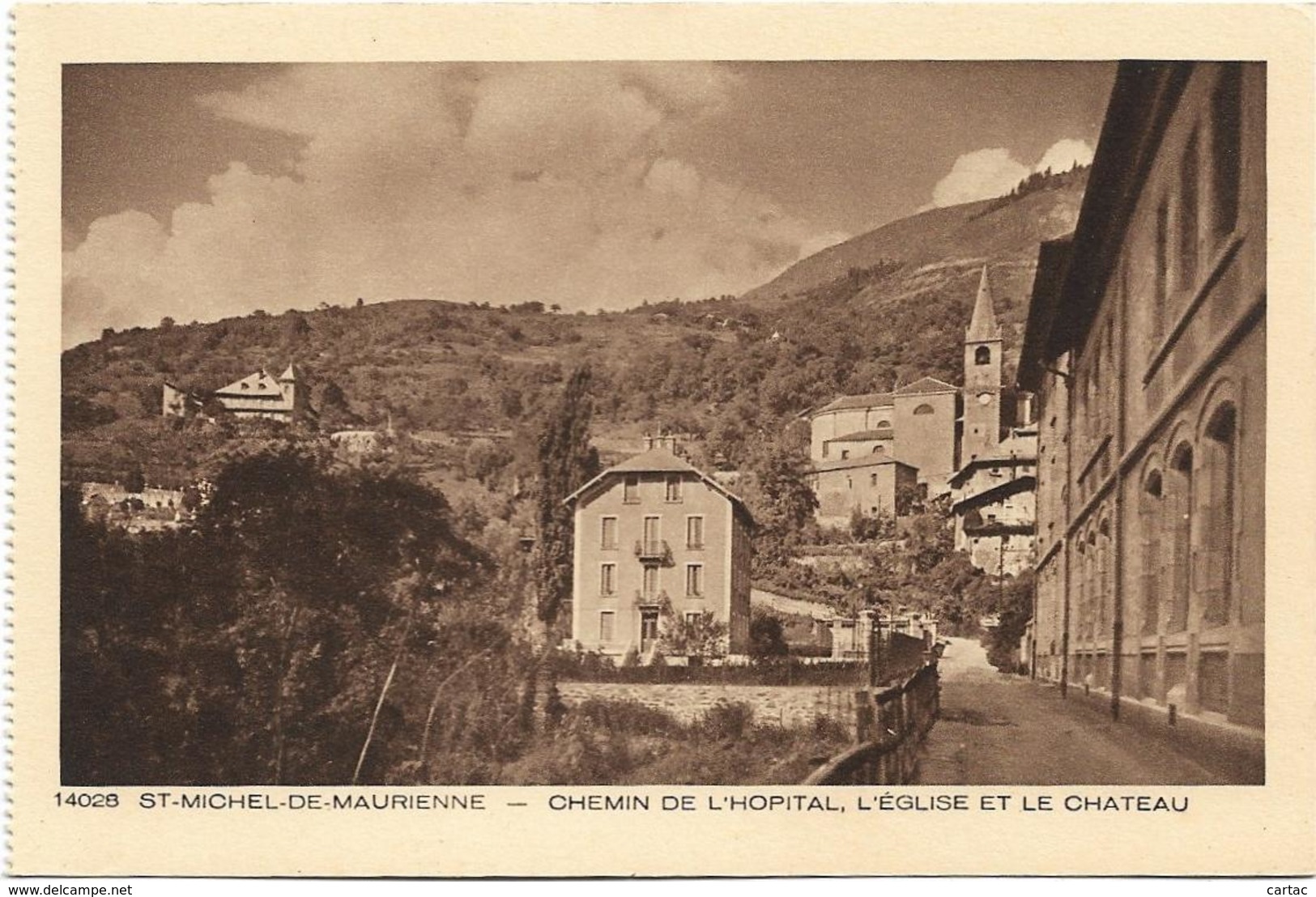 D73 - ST MICHEL DE MAURIENNE - CHEMIN DE L'HÔPITAL, L'EGLISE ET LE CHÂTEAU  - COLLECTION LA SAVOIE - Saint Michel De Maurienne