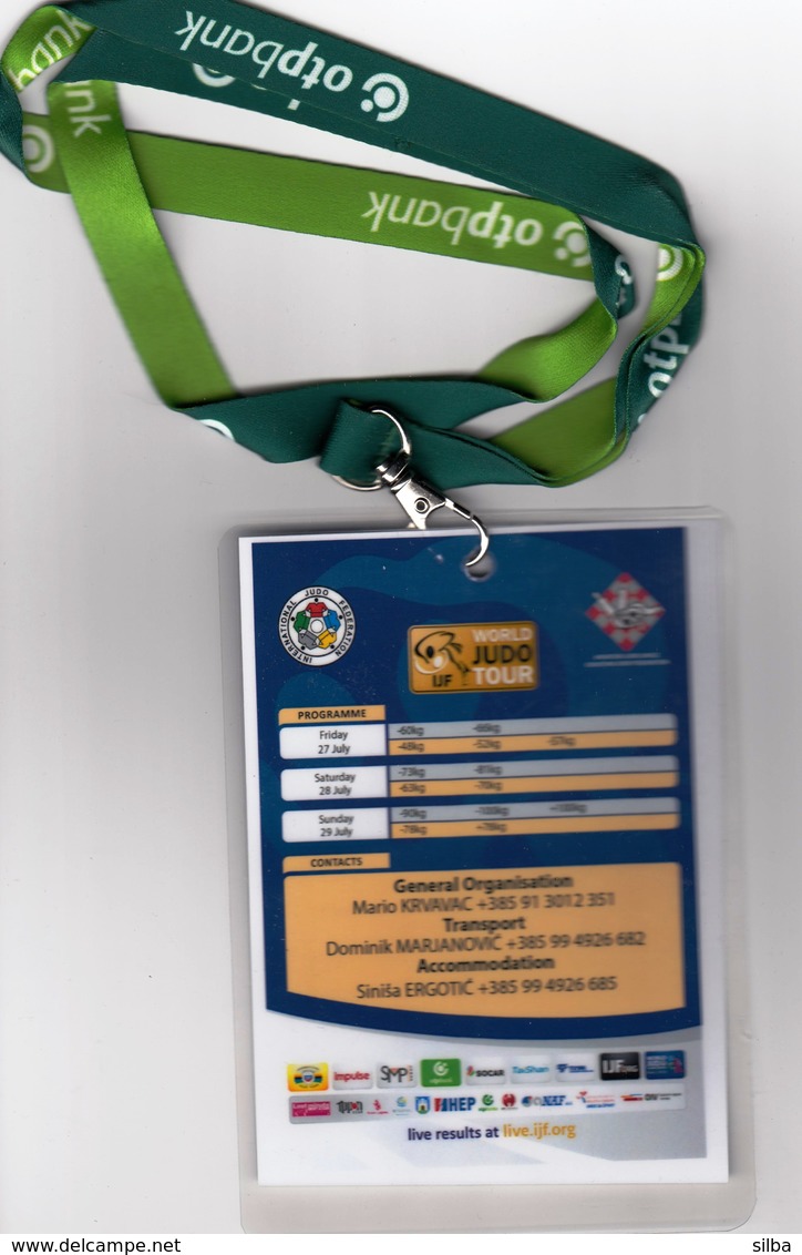 Croatia Zagreb 2018 / IJF World JUDO Tour / Accreditation VIP Guest CRO / Zagreb Grand Prix - Arti Martiali