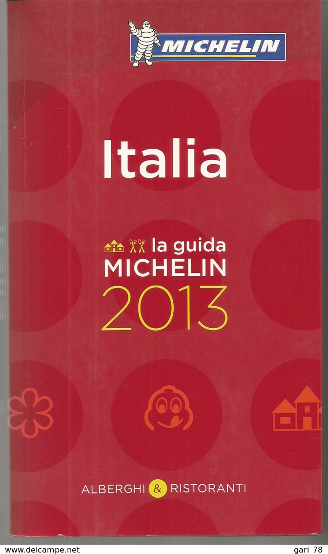 Guide MICHELIN ITALIA 2013 (texte En Italien) - Tourisme, Voyages