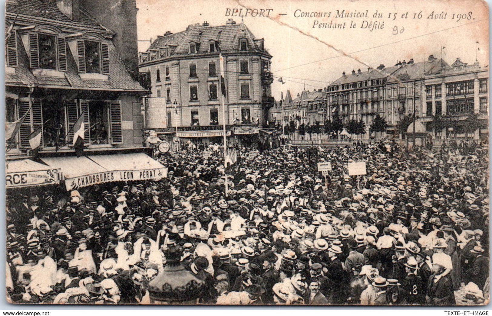 90 BELFORT - Concours Musical Du 15 Et 16 Avril 1908 Pendant Le Défilé - Belfort - Ville