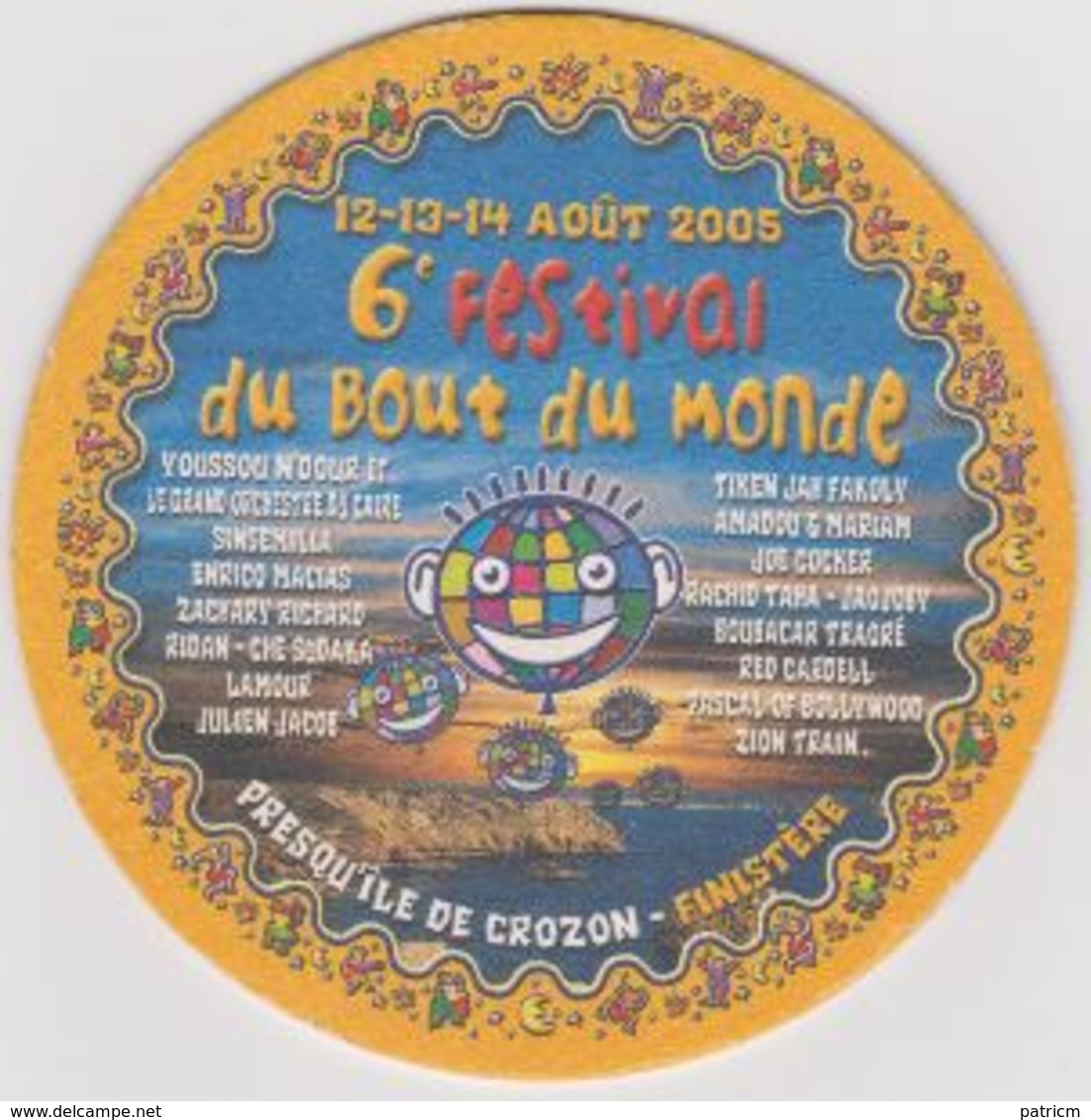 Sous Bock De Biere Commémoratif 6e Festival Du Bout Du Monde  ; Brasserie Kronenbourg 12/13/14/aout/2005 - Sous-bocks