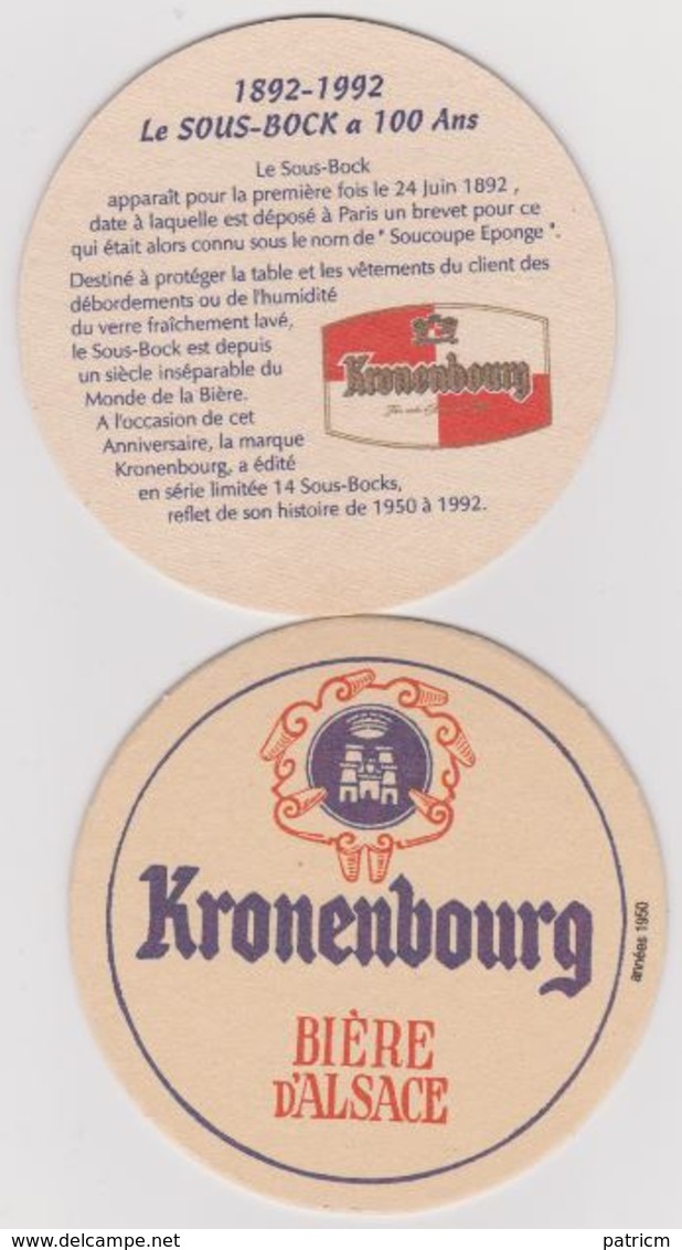 Sous Bock De Biere Commémoratif ; Brasserie Kronenbourg 1892/1992 Le Sous Bock Fête Ses 100 Ans - Sous-bocks