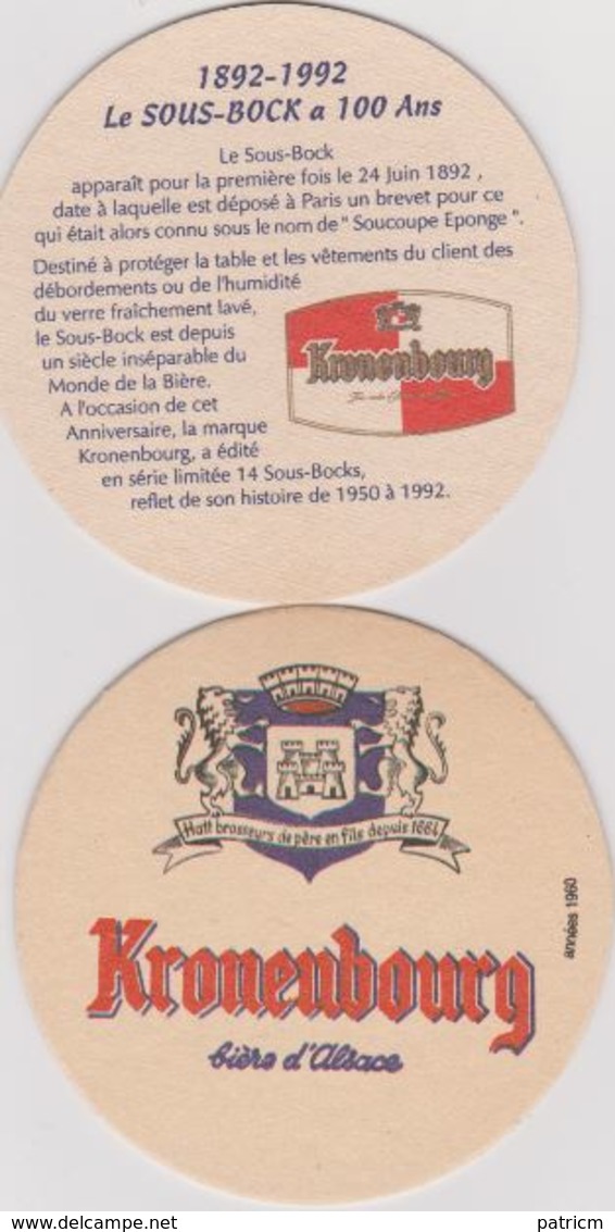 Sous Bock De Biere Commémoratif ; Brasserie Kronenbourg 1892/1992 Le Sous Bock Fête Ses 100 Ans - Sous-bocks