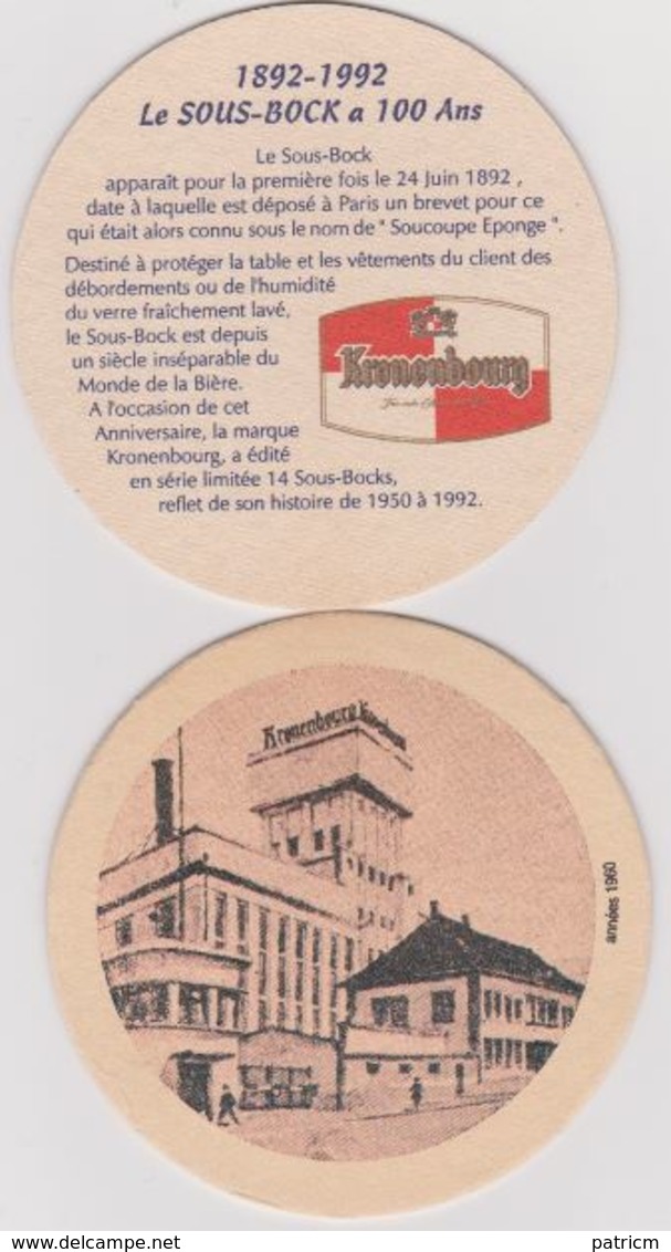 Sous Bock De Biere Commémoratif ; Brasserie Kronenbourg 1892/1992 Le Sous Bock Fête Ses 100 Ans - Sous-bocks