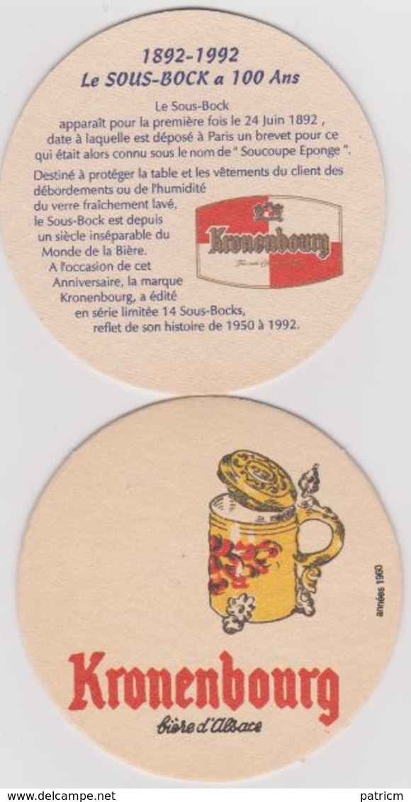 Sous Bock De Biere Commémoratif ; Brasserie Kronenbourg 1892/1992 Le Sous Bock Fête Ses 100 Ans - Sous-bocks