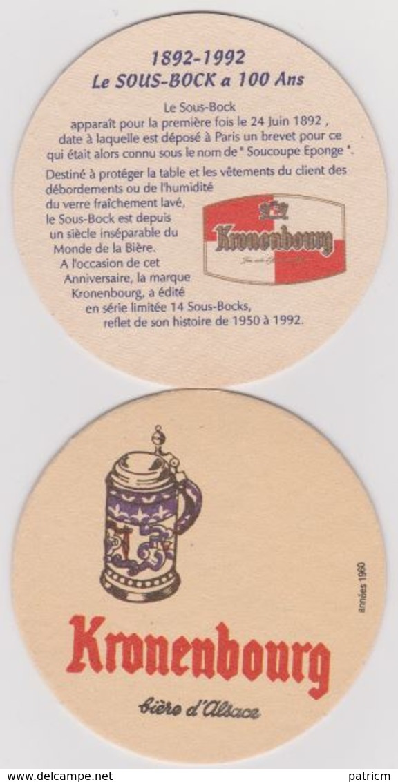 Sous Bock De Biere Commémoratif ; Brasserie Kronenbourg 1892/1992 Le Sous Bock Fête Ses 100 Ans - Sous-bocks