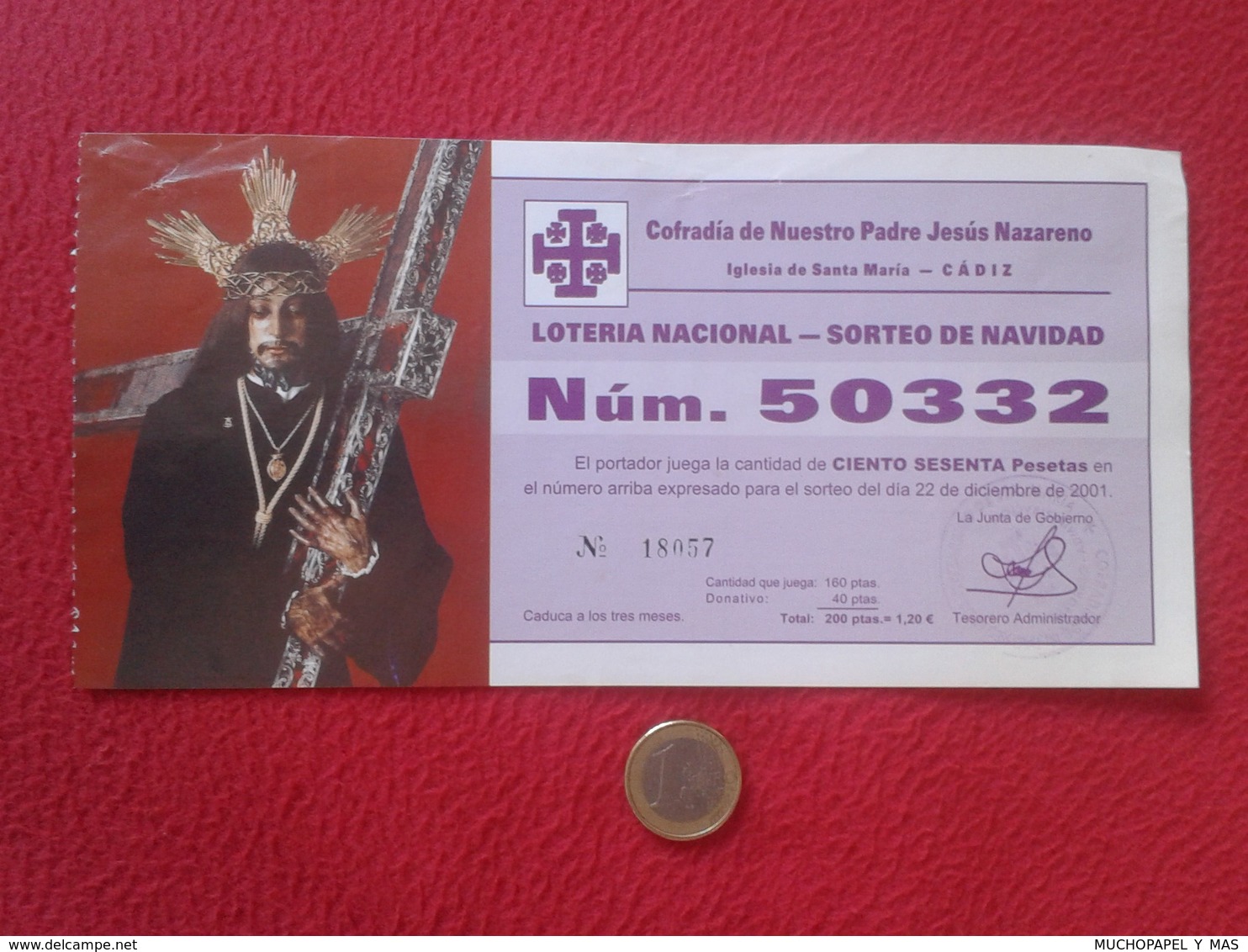 SPAIN PARTICIPACIÓN DE LOTERÍA NACIONAL NATIONAL LOTTERY LOTERIE NATIONALE RELIGIÓN CHRIST CRISTO JESÚS NAZARENO CÁDIZ - Billetes De Lotería