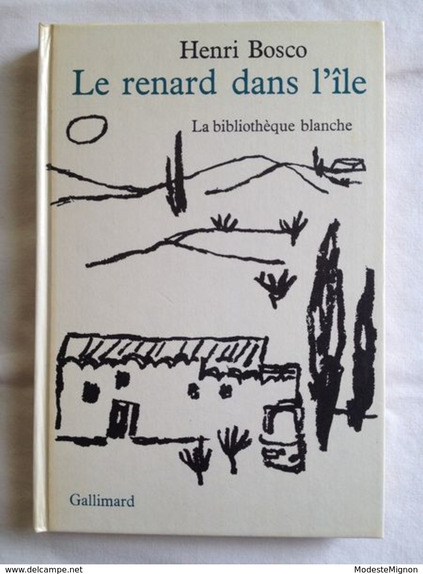 Le Renard Dans L'île D'Henri Bosco. Illustrations De Jean Palayer. Gallimard 1969 - Provence - Alpes-du-Sud