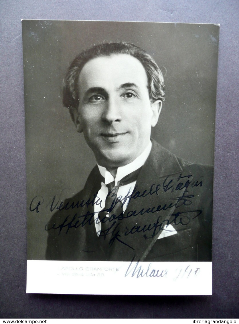 Autografo Apollo Granforte Fotografia Milano 1940 Baritono Lirica Musica - Altri & Non Classificati