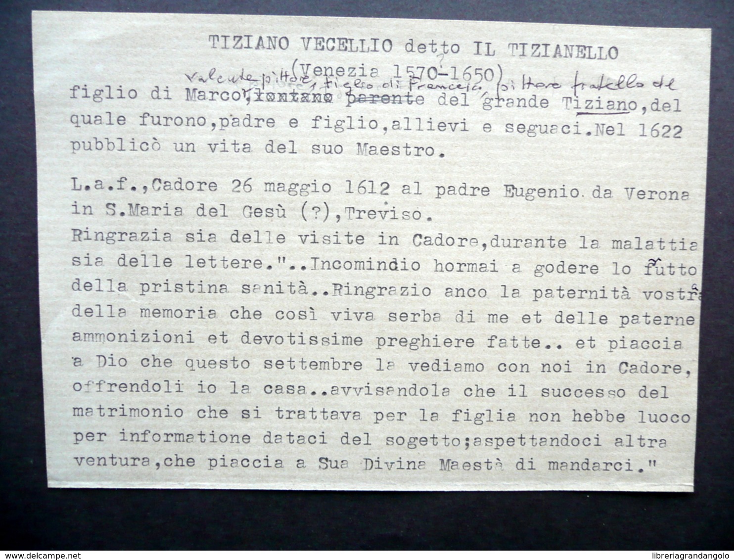 Autografo Tiziano Vecellio Tizianello Lettera Cadore 26/571612 Eugenio Da Verona - Autres & Non Classés