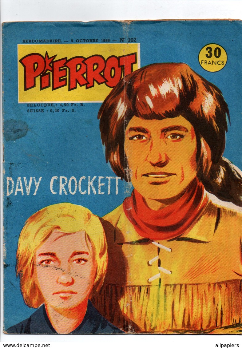 Pierrot N°102 Davy Crockett - Les Jouets Des Petits-enfants Ford - John Wingo - Les Tomahawks Rouges - Emil Zatopek - Pierrot