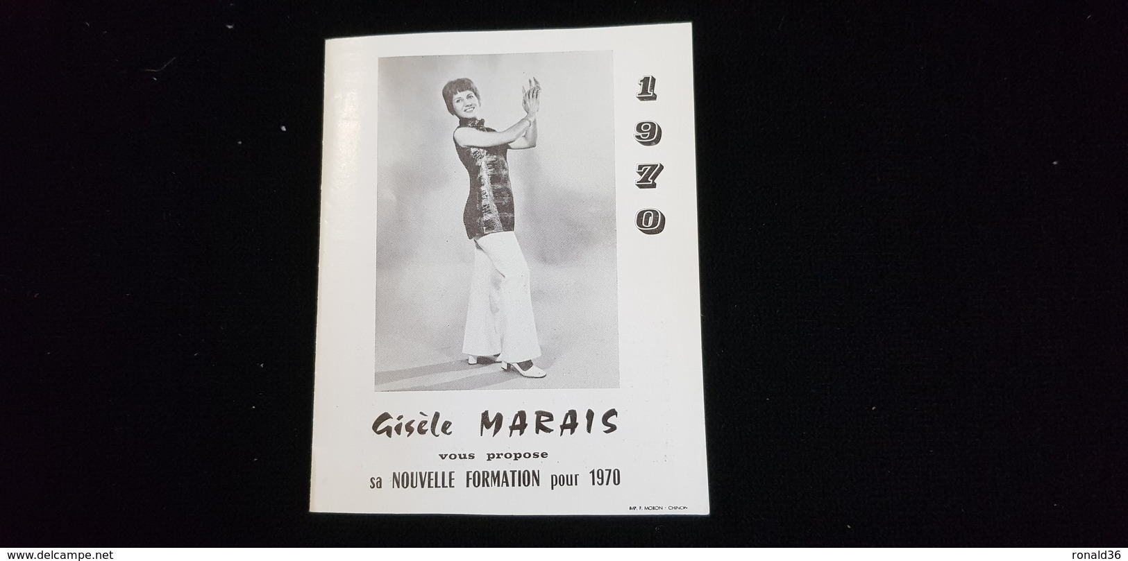 Calendrier 1970 PUB Dépliant Publicitaire Gisèle MARAIS Chanteuse Orchestre Lionel LESUIRE LA ROCHE CLERMAULT 37 CHINON - Petit Format : 1961-70