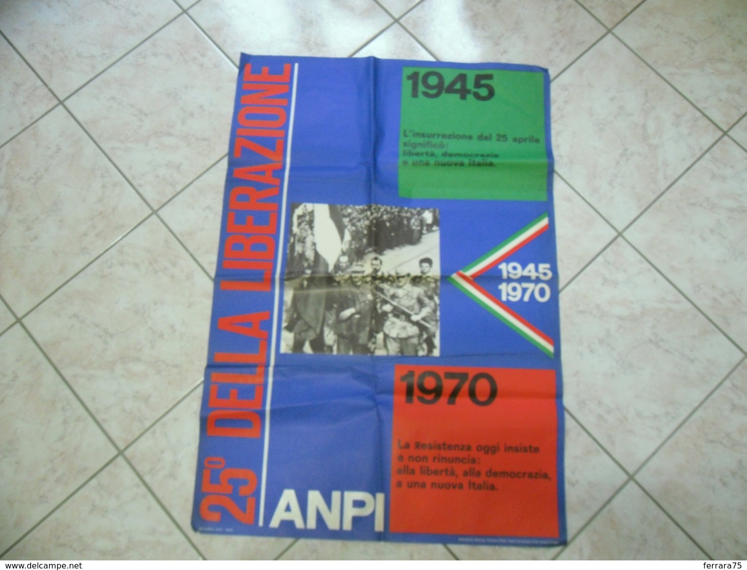 ANPI MANIFESTO RESISTENZA 25°DELLA LIBERAZIONE 25 APRILE 1945/1970 - Manifesti