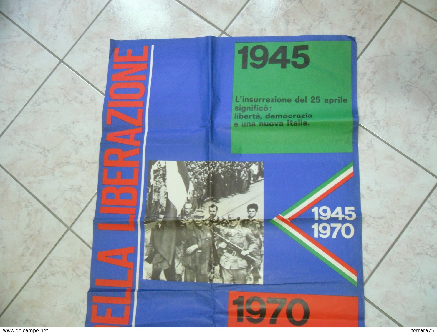 ANPI MANIFESTO RESISTENZA 25°DELLA LIBERAZIONE 25 APRILE 1945/1970 - Affiches