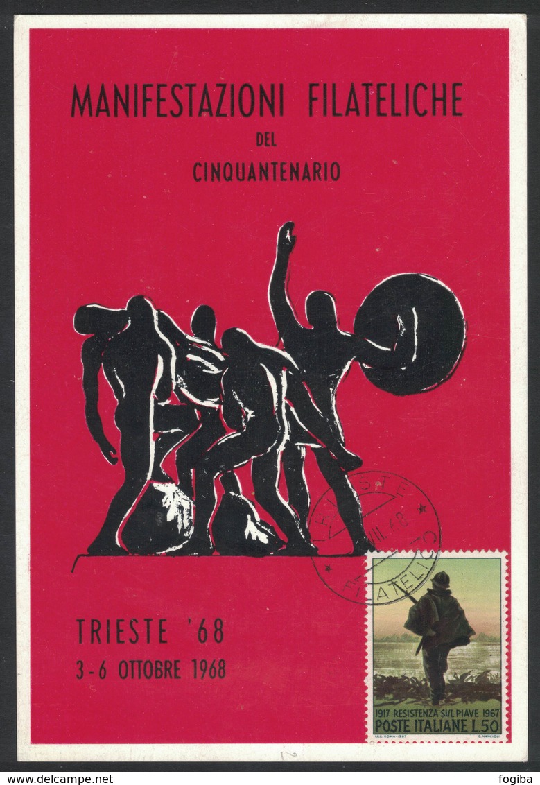 YN383   Trieste 1968 Manifestazione Filatelica Del Cinquantenario - Expositions Philatéliques