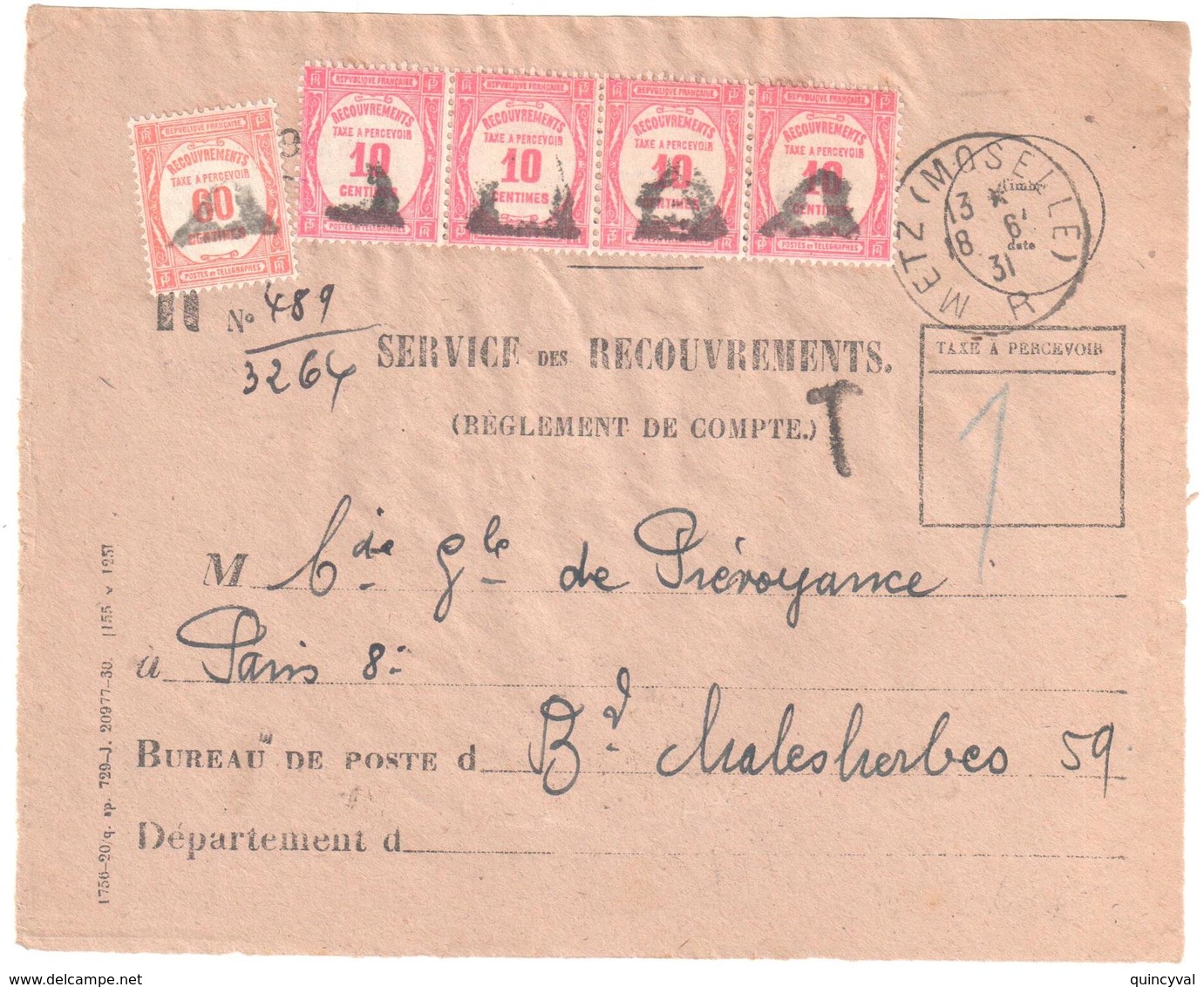 METZ (MOSELLE) R Ob 18 6 1931 Devant Enveloppe Valeurs Recouvrées Formule 1494 Taxe 56 58 Préoblitérés Triangle évidé - 1859-1959 Nuevos