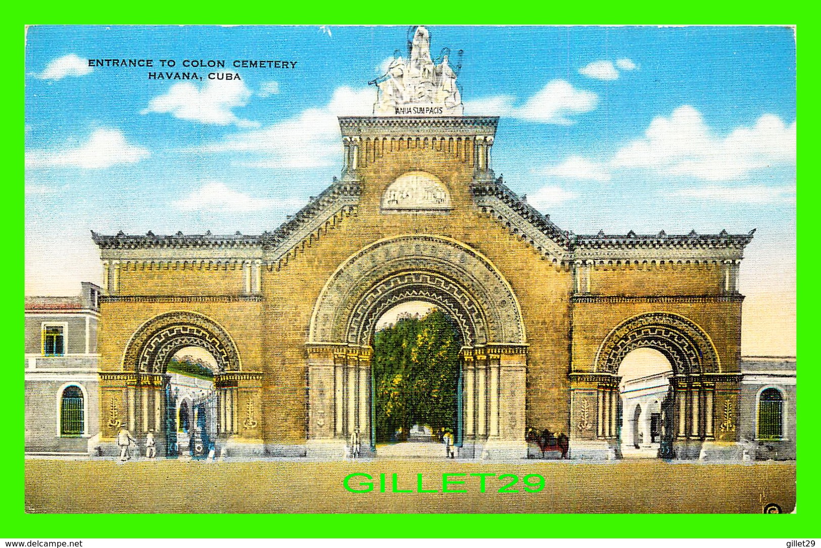 HABANA, CUBA - ENTRANCE TO COLON CEMETERY - ANIMATED -  ARCHITECT CALIXTO DE LOIRA Y CARDOSSO IN 1873 - - Cuba