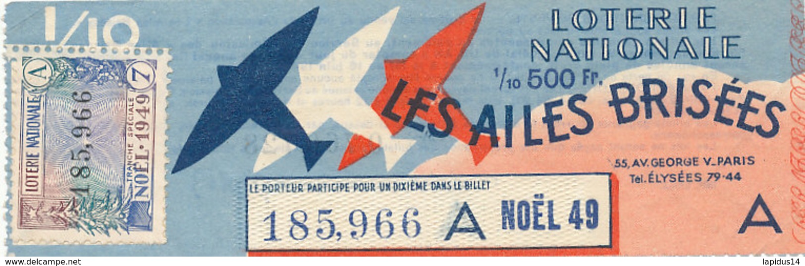 BL 103 / BILLET  LOTERIE NATIONALE   LES AILES BRISEES  NOEL  1949 - Billets De Loterie