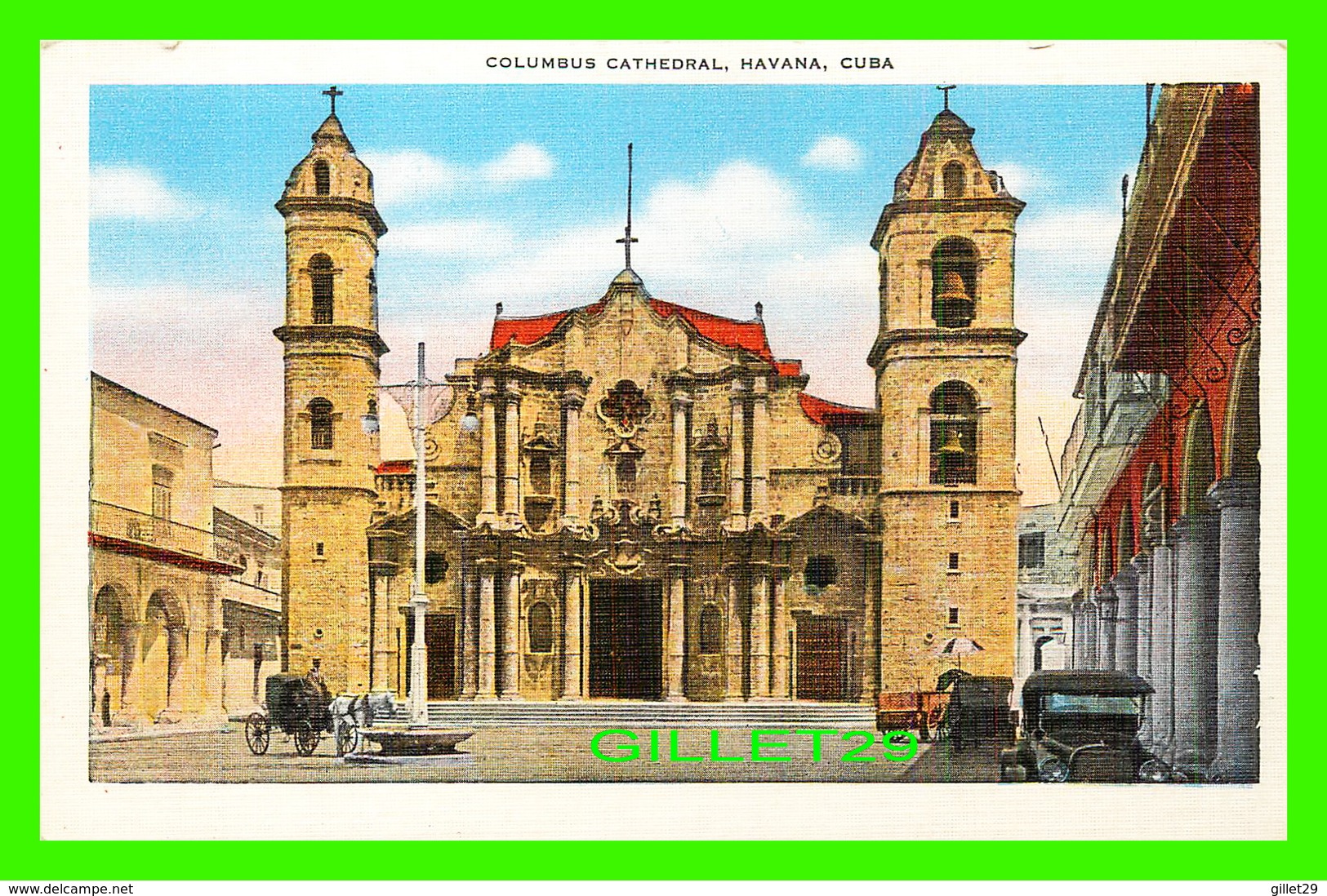 HABANA, CUBA - COLUMBUS CATHEDRAL - ANIMATED -  PUB. BY ROBERTS & CO - - Cuba