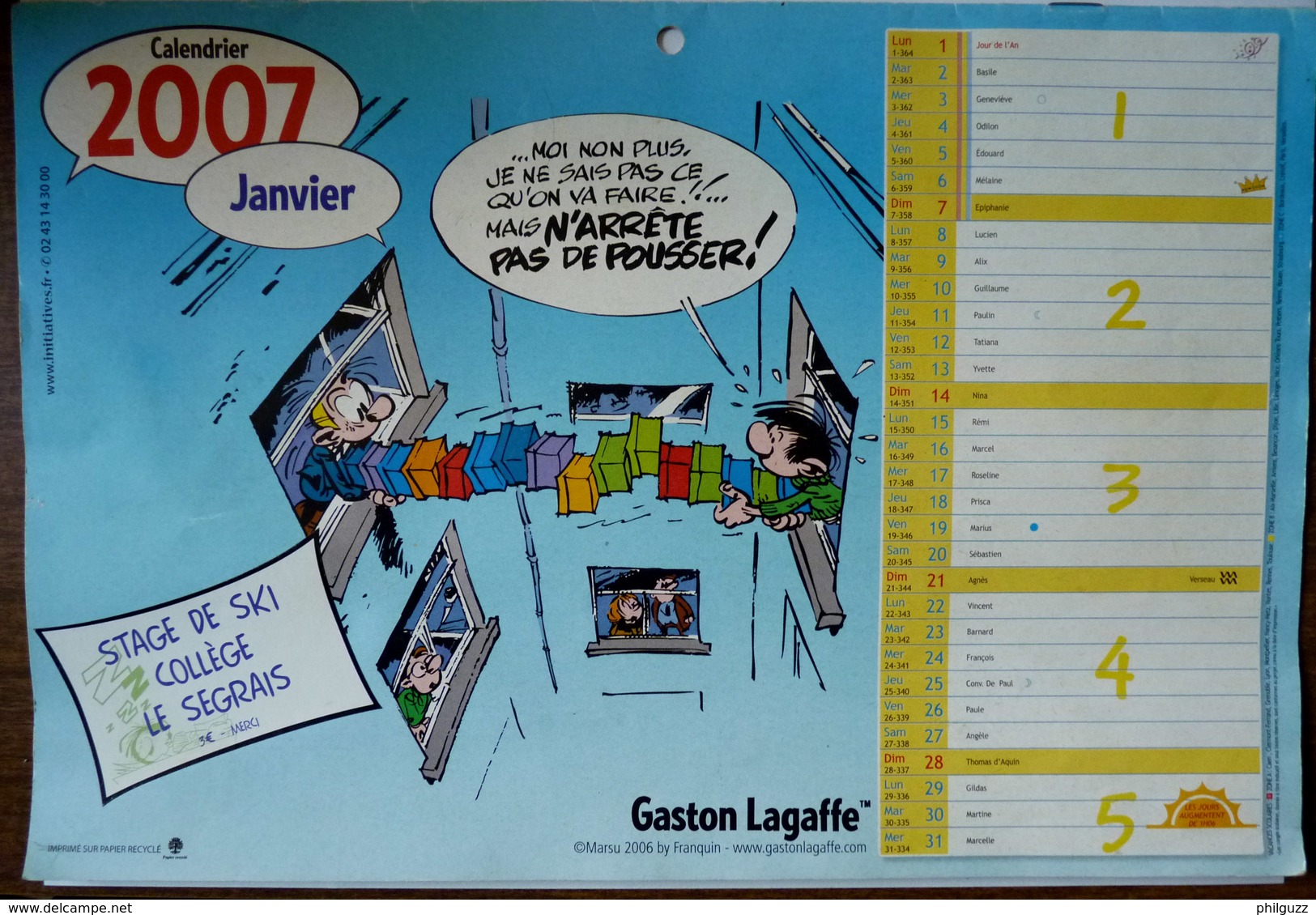 RARE CALENDRIER PUBLICITAIRE GASTON LAGAFFE 2007 STAGE DE SKI COLLEGE LE SEGRAIS - FRANQUIN - Agendas & Calendriers