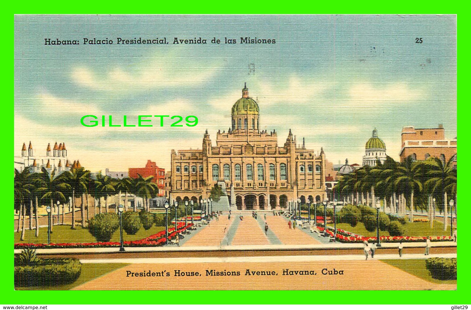HAVANA, CUBA - HABANA, PALACIO PRESIDENCIAL, AVENIDA DE LAS MISIONES - TRAVEL IN 1948 - - Cuba