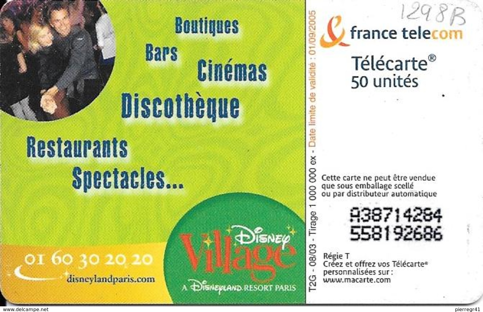 TC-PUBLIC-50U-F1298B-SO3-08/03-LA FETE CONTINUE DISNEY VILLAGE-60000Ex-UTILISE-TBE - 2003