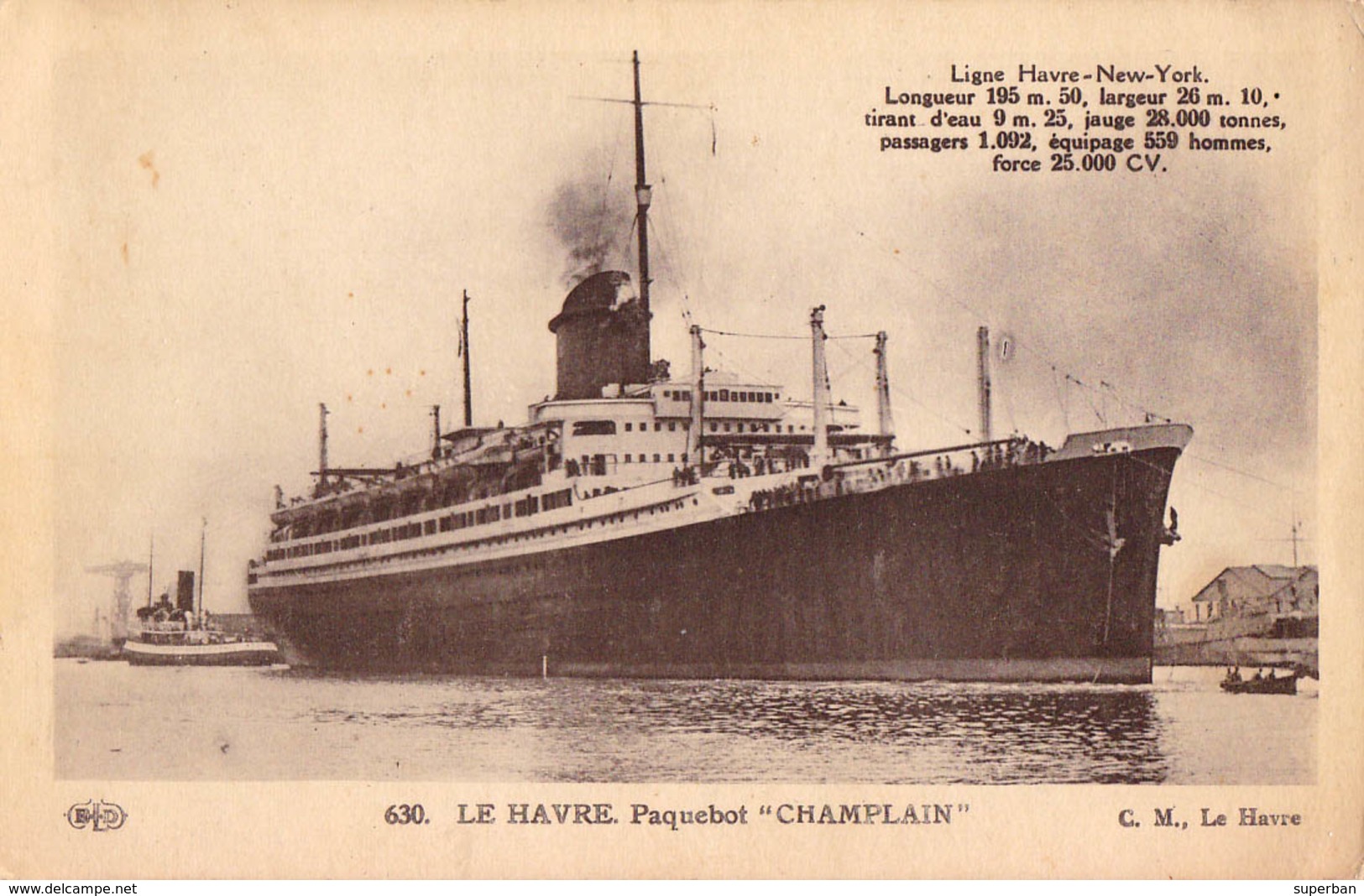PAQUEBOT : " CHAMPLAIN " à LE HAVRE [ LE HAVRE - NEW YORK ] - ANNÉE / YEAR ~ 1930 - '935 (aa844) - Paquebots