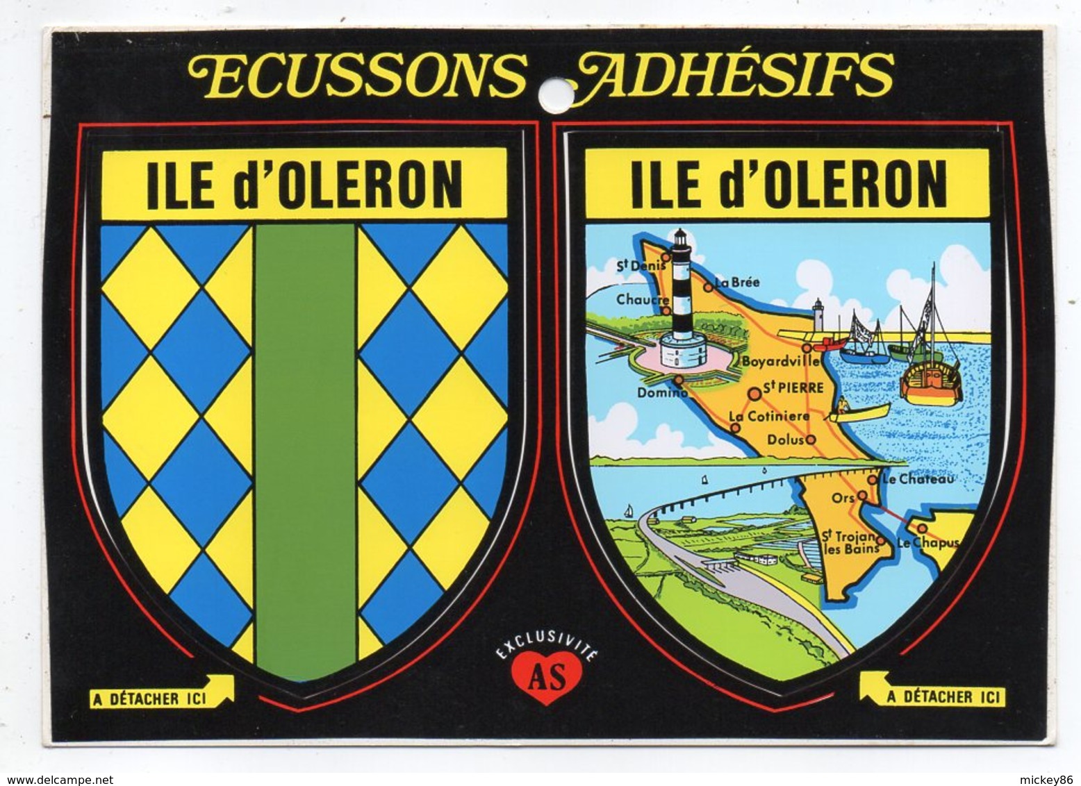 Ile D'Oléron   Deux écussons Adhésifs ( à Détacher ) -- Trou Sur Le Haut De Carte - Ile D'Oléron