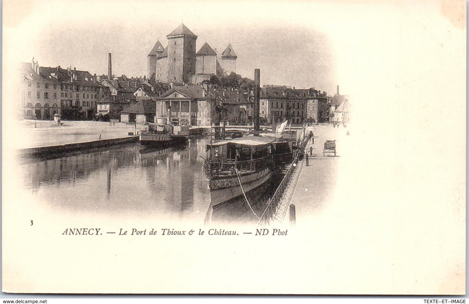 74 ANNECY - Le Port De Thioux Et Le Château - Annecy
